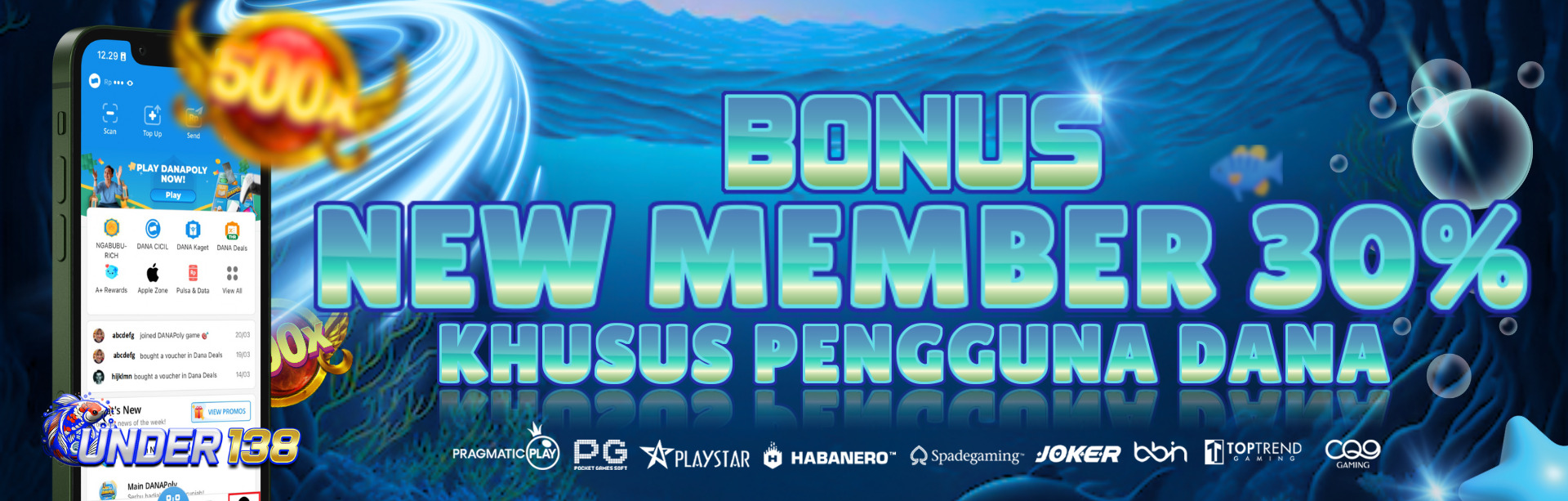 BONUS NEW MEMBER 30% KHUSUS PENGGUNA DANA